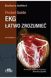 EKG łatwo zrozumieć. Pocket ReferenceB.Aehlert 