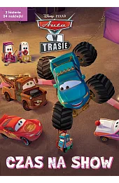 Czas na show. 2 serialowe historyjki z naklejkami. Disney Pixar Auta w trasie