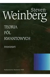 Teoria pól kwantowych Tom 1Steven Weinberg