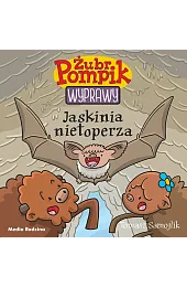 Jaskinia nietoperza. Żubr Pompik. Wyprawy. Tom,Tomasz Samojlik