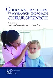 Opieka nad dzieckiem w wybranych chorobach,Krystyna Twarduś