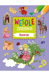Wesołe zadania. RycerzeMonika Kalinowska