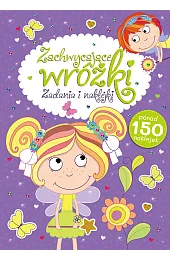 Zachwycające wróżki. Zadania i naklejki