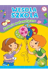 Wesoła szkoła. Zadania matematyczne