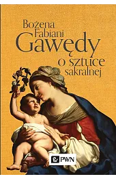 Gawędy o sztuce sakralnej