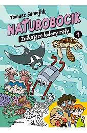 Naturobocik. Tom 4. Znikające kolory rafy
