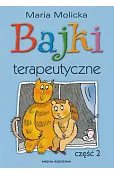 Bajki terapeutyczne. Część 2