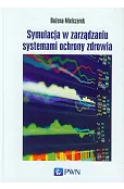 Symulacja w zarządzaniu systemami ochrony zdrowia