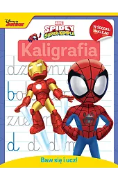 Baw się i ucz! Kaligrafia. Marvel Spidey i super-kumple