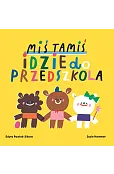 Miś Tamiś idzie do przedszkola