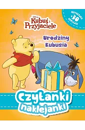 Czytanki naklejanki. Urodziny Kubusia. Disney Kubuś i Przyjaciele