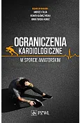 Ograniczenia kardiologiczne w sporcie amatorskim