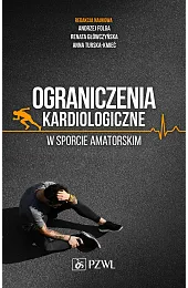 Ograniczenia kardiologiczne w sporcie amatorskimAndrzej Folga