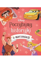 Poczytajmy historyjki o marzeniach. Disney