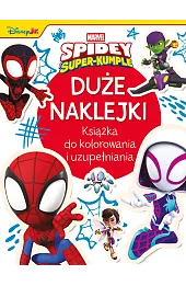 Duże naklejki. Książka do kolorowania i uzupełniania. Marvel Spidey i Super-kumple