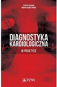Diagnostyka kardiologiczna w praktyce