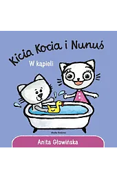 Kicia Kocia i Nunuś. W kąpieli
