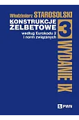 Konstrukcje żelbetowe według Eurokodu 2 i norm związanych. Tom 3
