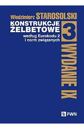 Konstrukcje żelbetowe według Eurokodu 2 i,Włodzimierz Starosolski