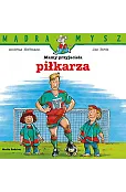 Mądra Mysz. Mamy przyjaciela piłkarza