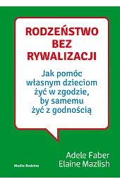 Rodzeństwo bez rywalizacji
