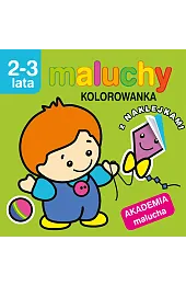 Maluchy. Kolorowanka z naklejkami. Akademia malucha 2-3 lata