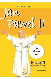 Nazywam się Jan Paweł II