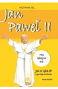 Nazywam się Jan Paweł II