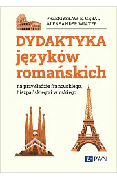 Dydaktyka języków romańskich. na przykładzie francuskiego,,Wiater Aleksander
