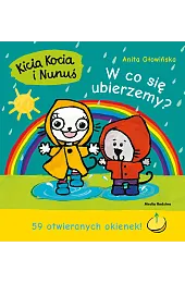 Kicia Kocia i Nunuś. W co,Anita Głowińska