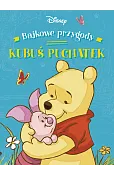 Bajkowe przygody. Disney Kubuś i Przyjaciele