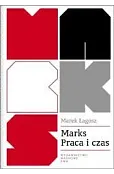 Marks. Praca i czas. Wartość czasu w ekonomii