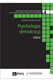 Psychologia demokracji. Szkice