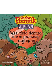 Wszędzie dobrze, ale w puszczy najlepiej.,Tomasz Samojlik