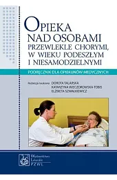 Opieka nad osobami przewlekle chorymi, w,Elżbieta Szwałkiewicz