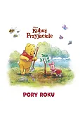 Czas na kąpiel. Cztery pory roku. Disney Kubuś i Przyjaciele