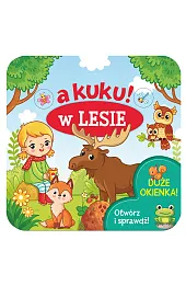 A kuku! W lesie. Otwórz i sprawdź!
