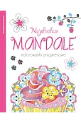 Najsłodsze mandale. Kolorowanki antystresowe
