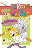 Szkoła na wesoło. Kolorowanka z naklejkami 4-5 lat