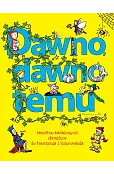 Dawno, dawno temu