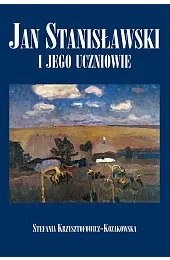 Jan Stanisławski i jego uczniowieStefania Krzysztofowicz-Kozakowska