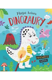 Magia koloru. Dinozaury. Malowanie wodą!