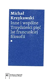 Inne i wspólne. Trzydzieści pięć lat,Michał Krzykawski