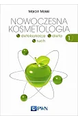 Nowoczesna kosmetologia Tom 1