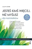 Jesteś kimś więcej, niż myślisz - dla nastolatków