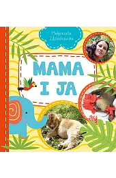 Mama i JaMałgorzata Zdziechowska