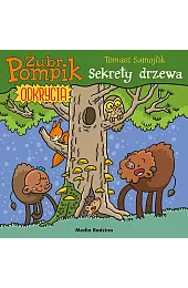 Sekrety drzewa. Żubr Pompik. Odkrycia. Część,Tomasz Samojlik