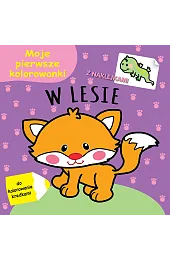 Moje pierwsze kolorowanki. W lesiezbiorowa Praca