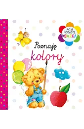 Moja pierwsza książka Poznaję kolory