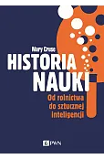 Historia nauki. Od rolnictwa do sztucznej inteligencji